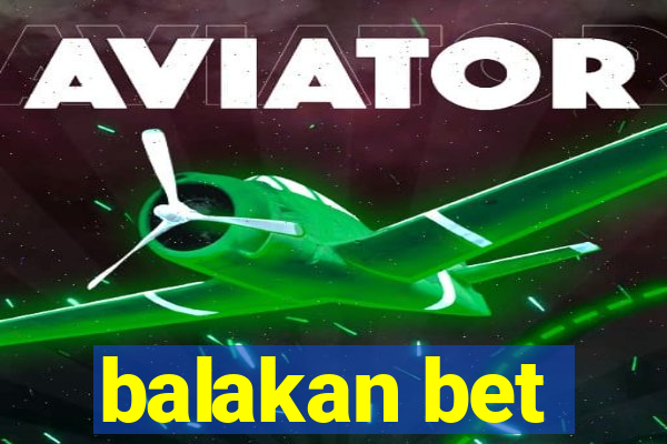 balakan bet